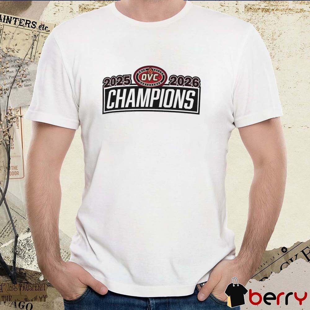 Tennessee State Tigers OVC 2025-26 NCAA Tournament Champions t-shirt