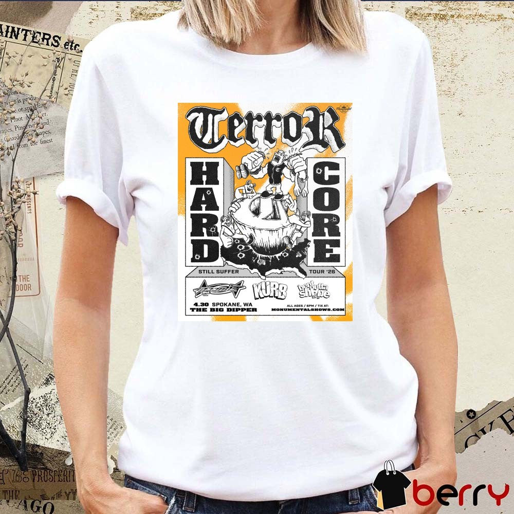 Terror Hard Core Kurb, Bentutta, and PPP April 30, 2026 The Big Dipper in Spokane, WA t-shirt
