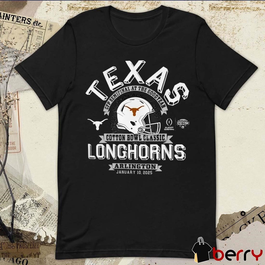 Texas Longhorns Burnt Orange CFP Football Semifinal At The 2025 Goodyear Cotton Bowl Classic Bound Arlington Jan 10 NCAA t-shirt