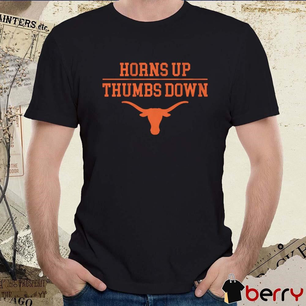 Texas Longhorns Football Horns Up Thumbs Down NCAA t-shirt