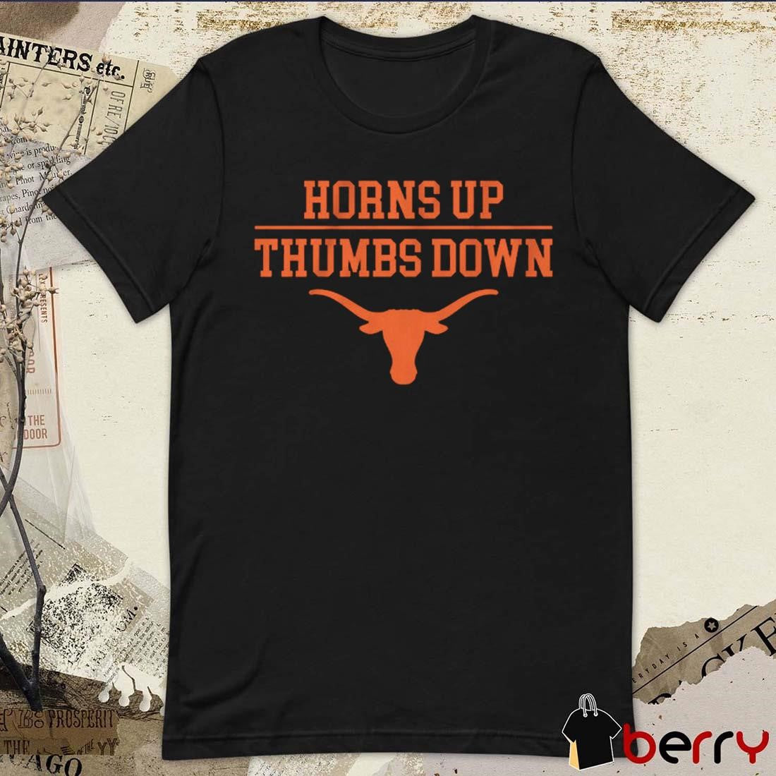 Texas Longhorns Football Horns Up Thumbs Down NCAA t-shirt