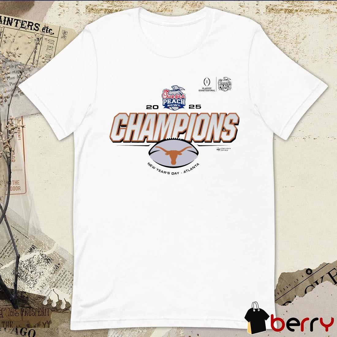 Texas Longhorns Playoff Quarterfinal 2025 Chick-Fil-A Peach Bowl Texas New Year’s Day Atlanta NCAA t-shirt
