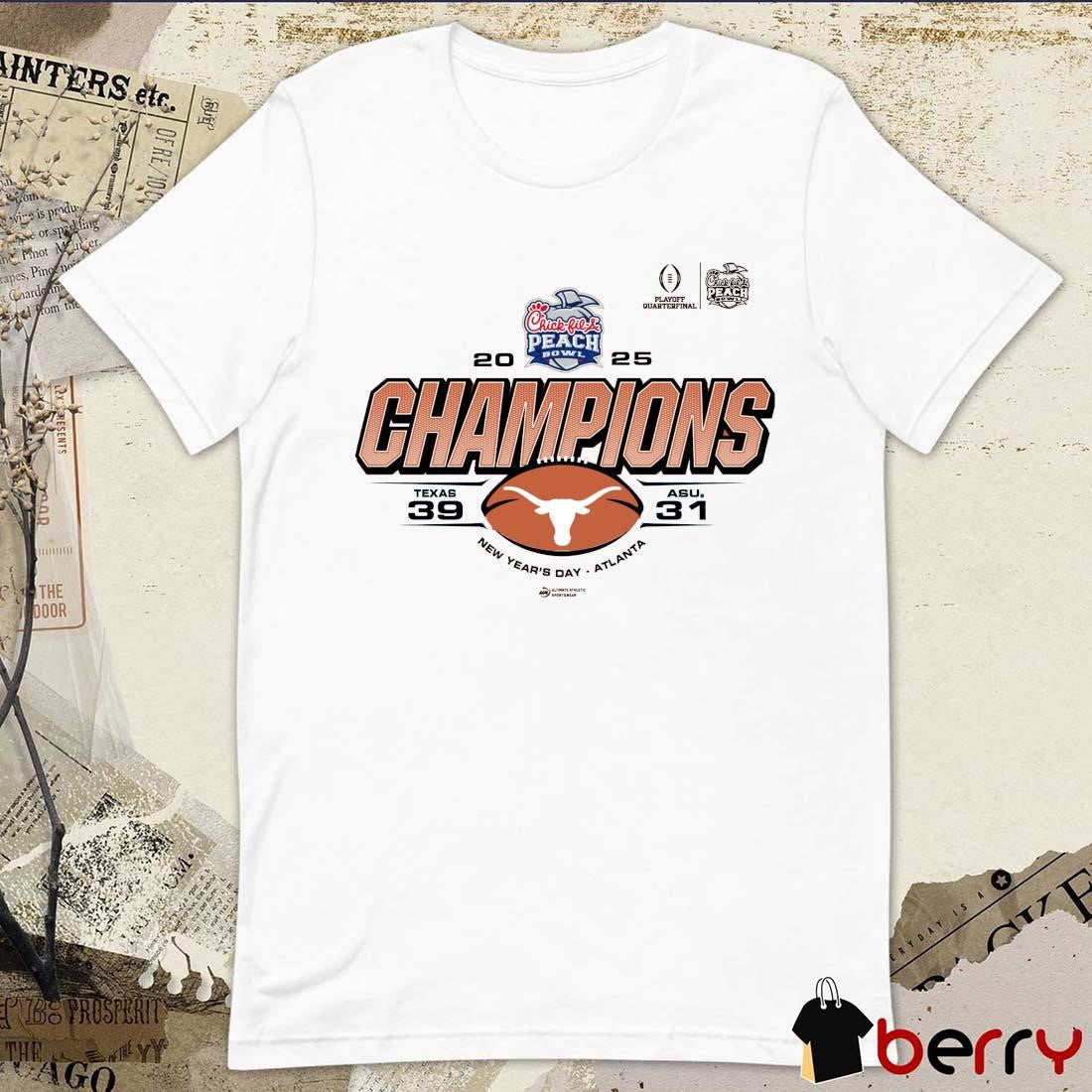 Texas Longhorns Vs ASU Arizona State Sun Devils 39-31 Score Playoff Quarterfinal 2025 Chick-Fil-A Peach Bowl Champs New Year’s Day NCAA t-shirt