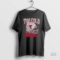 Official Texas Tech Football Too Cold Helmet T Shirt Dpaci5fnlzt 1