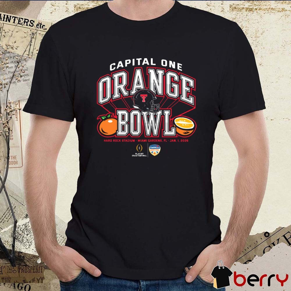 Texas Tech Red Raiders 2025 CFP Capital One Orange Bowl Hard Rock Stadium January 1 2026 Slice of Life t-shirt