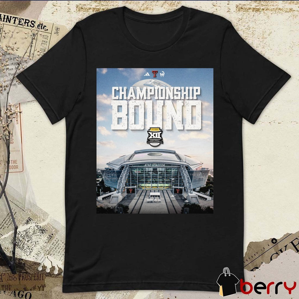 Texas Tech Red Raiders Big 12 Football Championship Game Bound AT&T Stadium 2025 Poster t-shirt