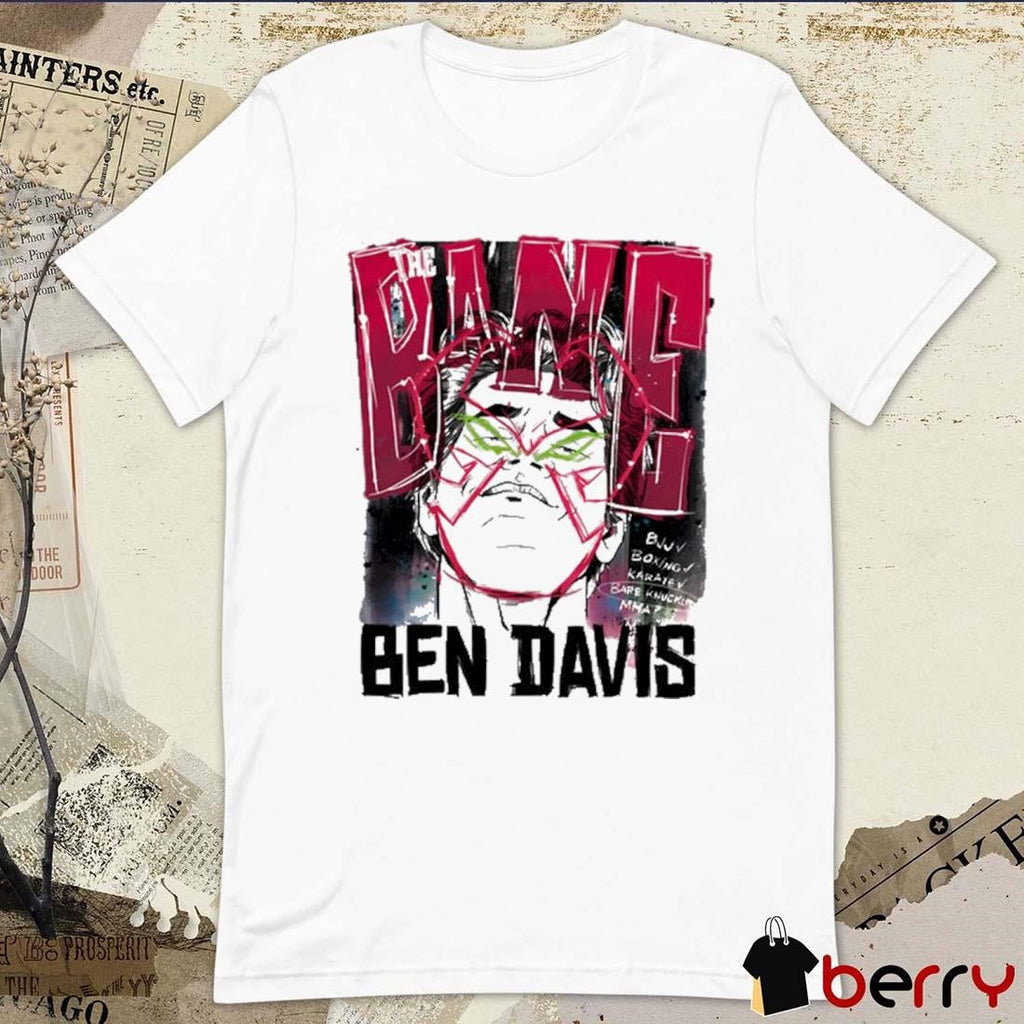 The Bane Ben Davis BJJ Boxing Karate Bare Knuckle MMA t-shirt