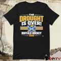 The Drought Is Over Buffalo Sabres Hockey 2026 t-shirt