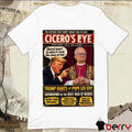 The Expose They Don’t Want You To See Cicero’s Eye Trump Rants At Pope Leo XIV Showdown In The Holy War Of Words Poster t-shirt