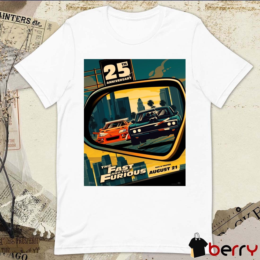 The Fast and the Furious Back In Theaters August 21 2026 25th Year Anniversary Poster t-shirt