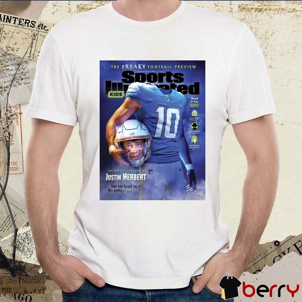 The Freaky Football Preview Sports Illustrated Kids Angeles Chargers Justin Herbert Has His Head In The Game Poster t-shirt