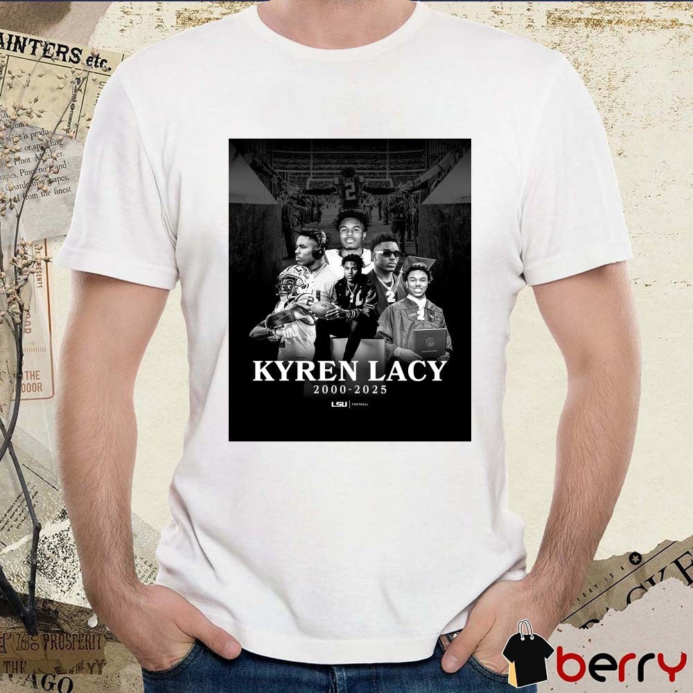The LSU Football Family Mourns The Loss Of Kyren Lacy 2000-2025 Poster t-shirt