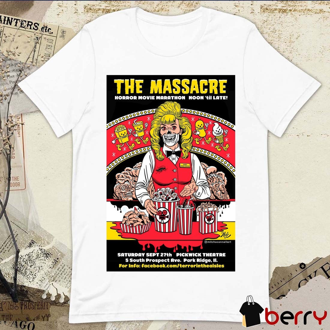 The Massacre Saturday September 27th Pickwick Theatre 5 South Prospect Ave Park Ridge IL Poster t-shirt