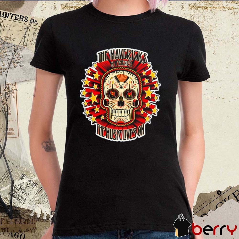 The Mavericks And Friends The Music Lives On 2026 Tour t-shirt