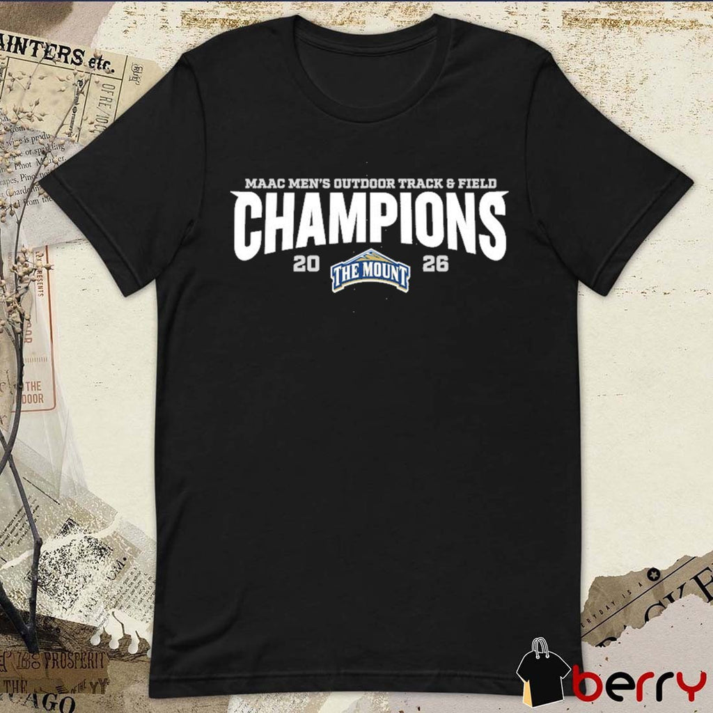 The Mount St. Mary’s University – 2026 NAAC Men’s Outdoor Track & Field Champions t-shirt
