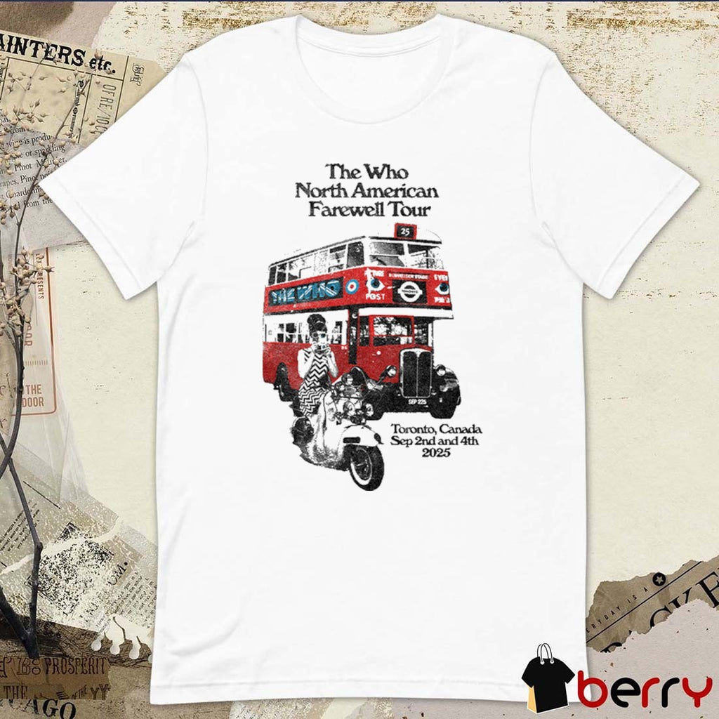 The Who North American Farewell Tour Toronto, ON September 2-4 2025 Art t-shirt