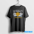 Official The Sun Will Come Out Tomorow Unfortunately Sadness Over Sunshine Tee Sweater