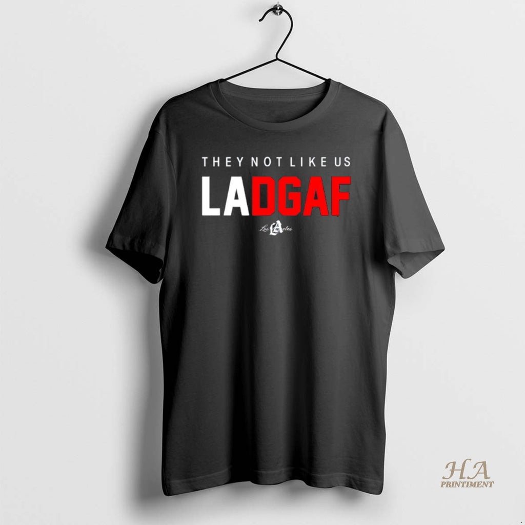 Official They Not Like Us Ladgaf Los Angeles Dodgers 2025