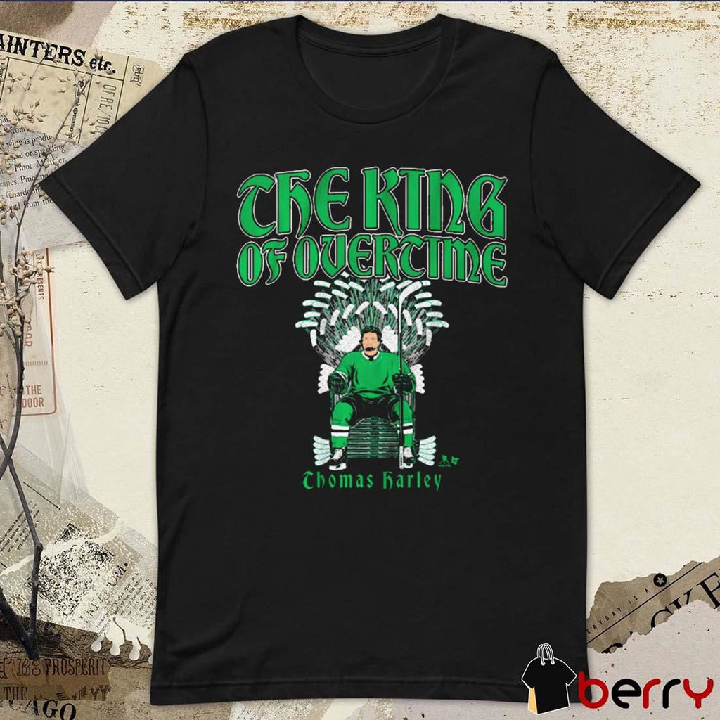 Thomas Harley The King of Overtime Dallas Stars Hockey t-shirt
