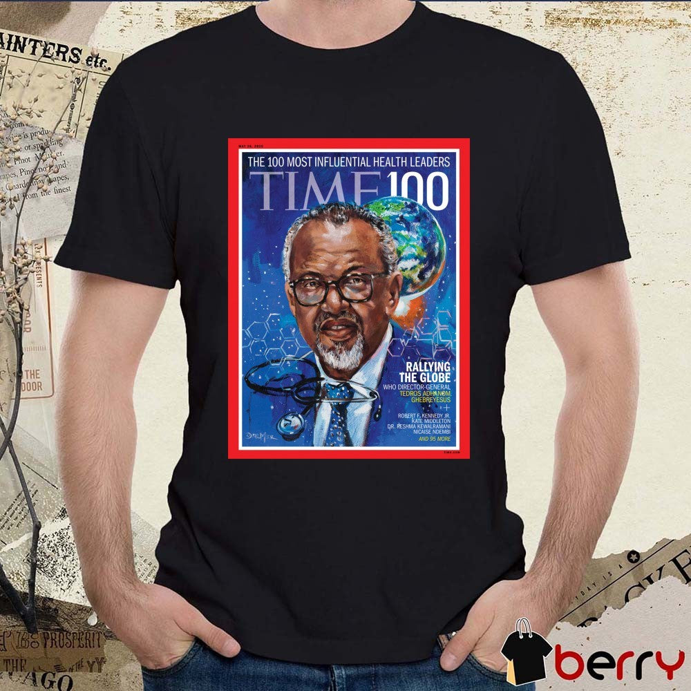 Time 100 The 100 Most Influential Health Leaders Rally the Globe May 26 2025 Poster t-shirt