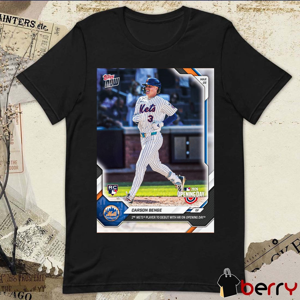 Topps Carson Benge Of 2nd Mets Player To Debut With Hr On Opening Day 2026 Poster t-shirt