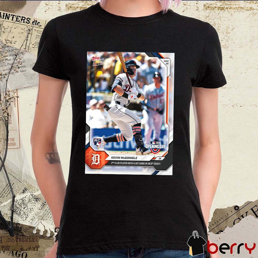 Topps Kevin Mcgonigle 2nd Club Player With 4-hit Game In MLB Debut Poster t-shirt
