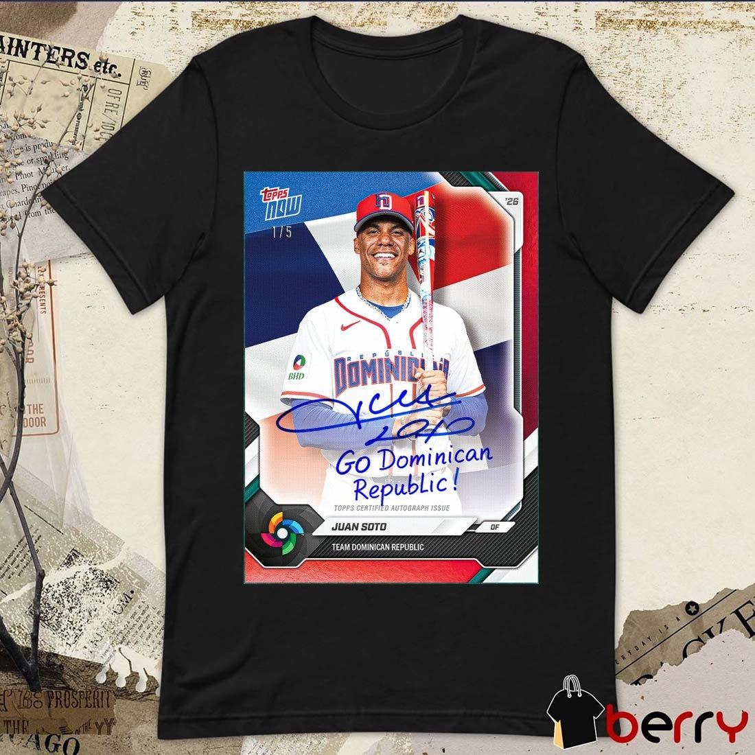 Topps Now Juan Soto Team Dominican Republic Topps Certified Autograph Issue Signature t-shirt