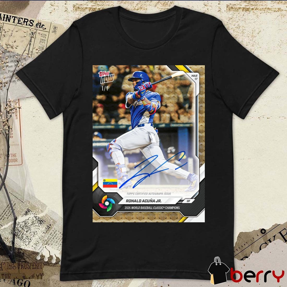 Topps Now Ronald Acuna Jr. 2026 World Baseball Classic Champions Signature Poster t-shirt