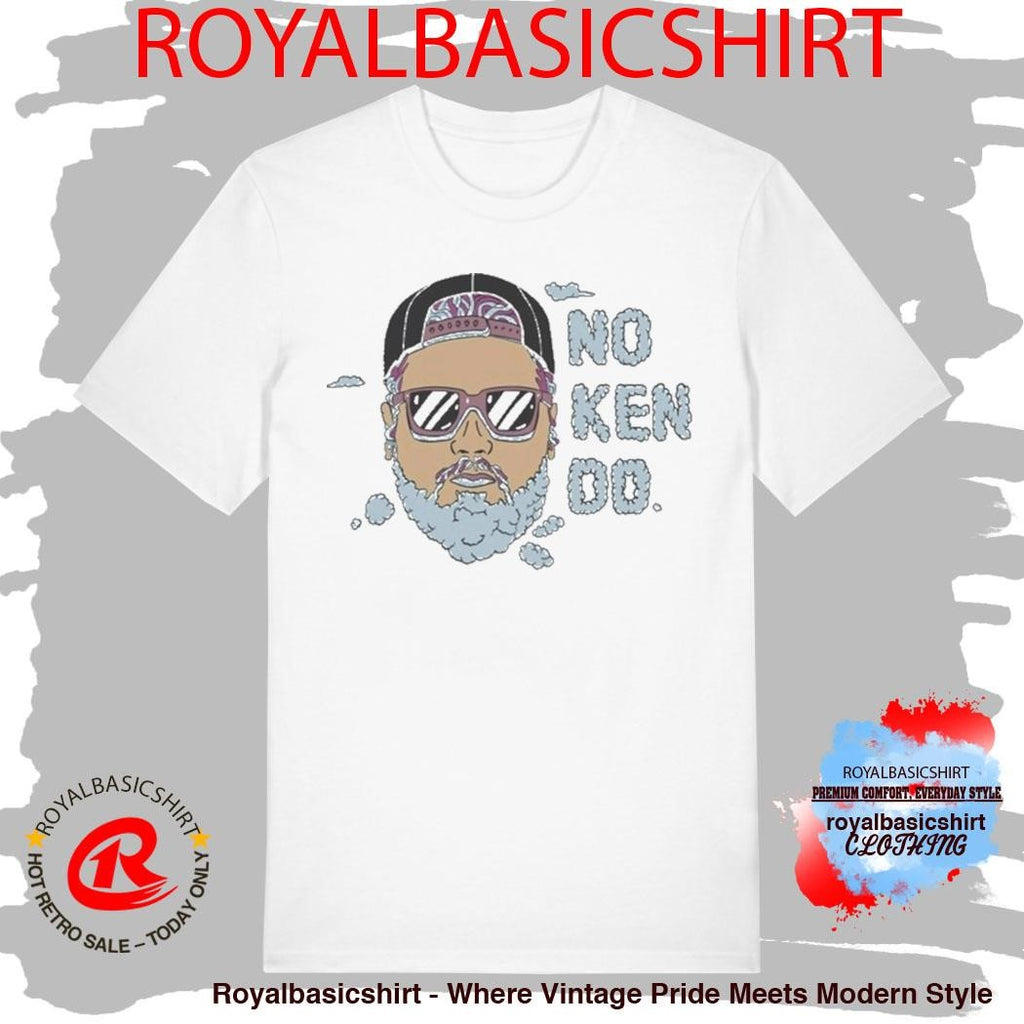 Trippy Ken No Ken Do Life Wide Open Cboystv Shirt