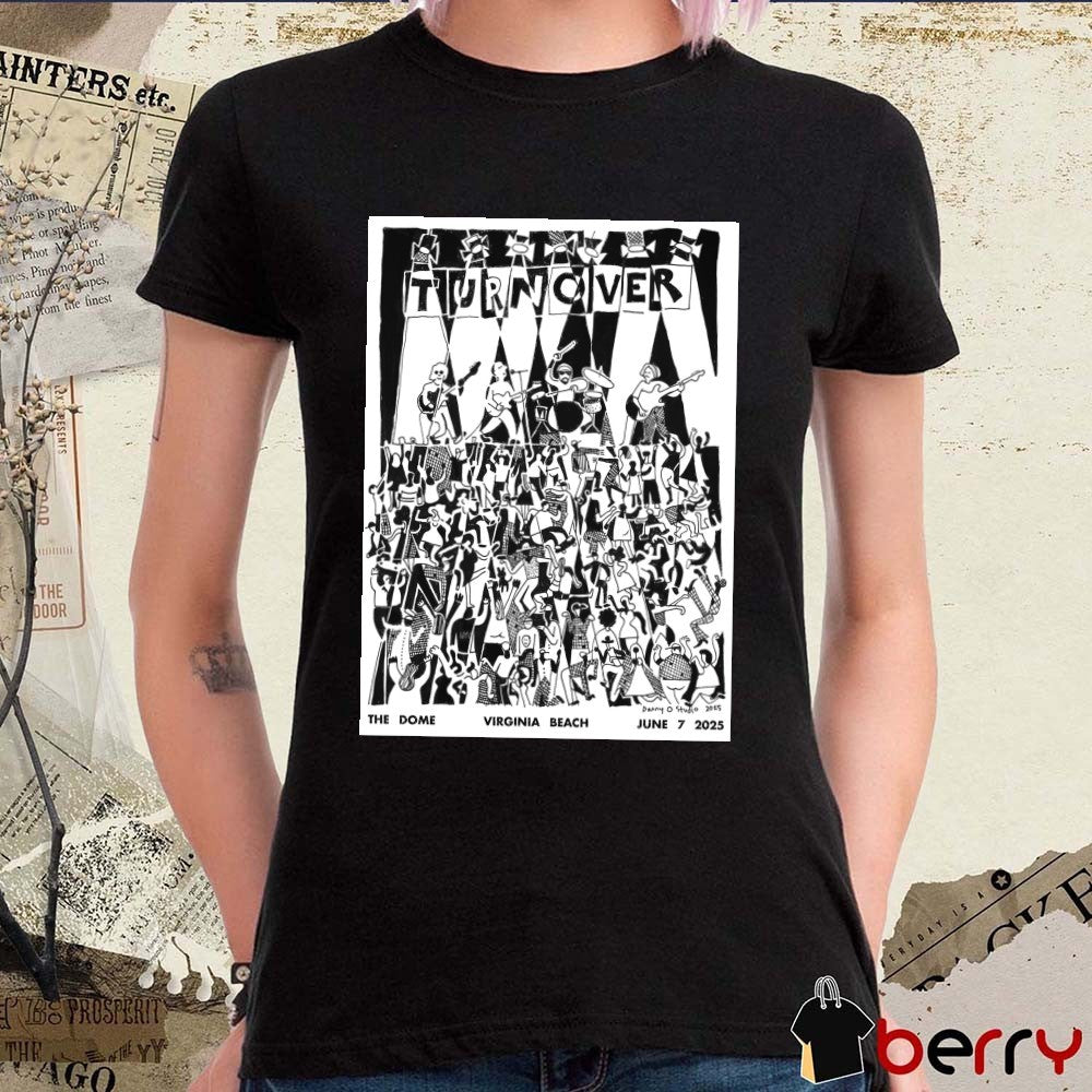 Turnover The Dome Virginia Beach VA June 7 2025 The Greek Theatre Poster t-shirt