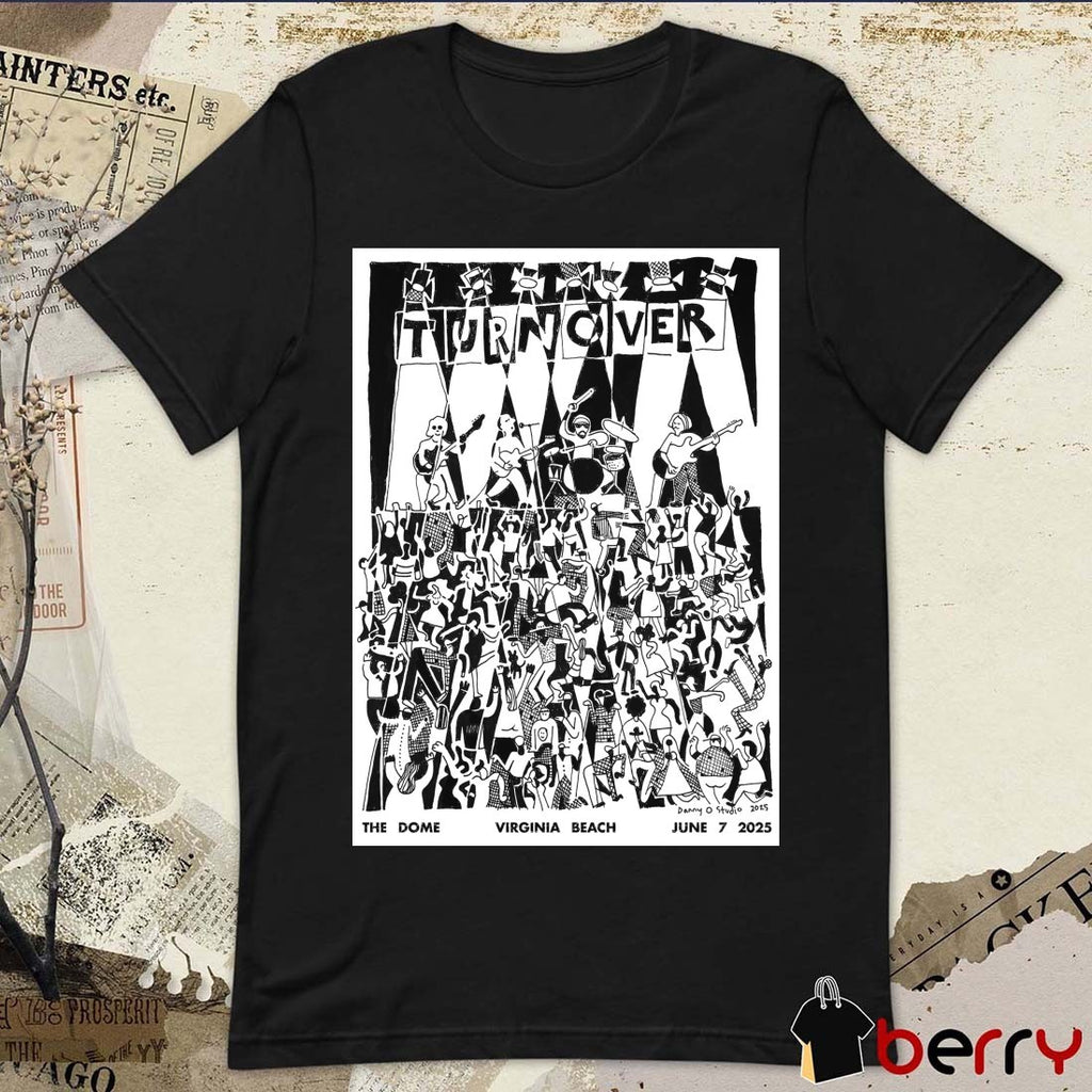 Turnover The Dome Virginia Beach VA June 7 2025 The Greek Theatre Poster t-shirt