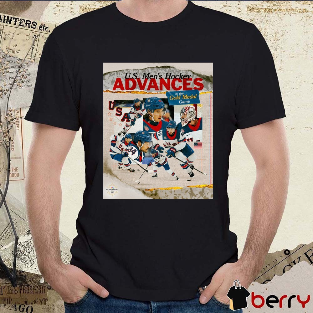 U.S. Men’s Hockey ADVANCES to the Gold Medal Game 2026 Winter Olympics t-shirt