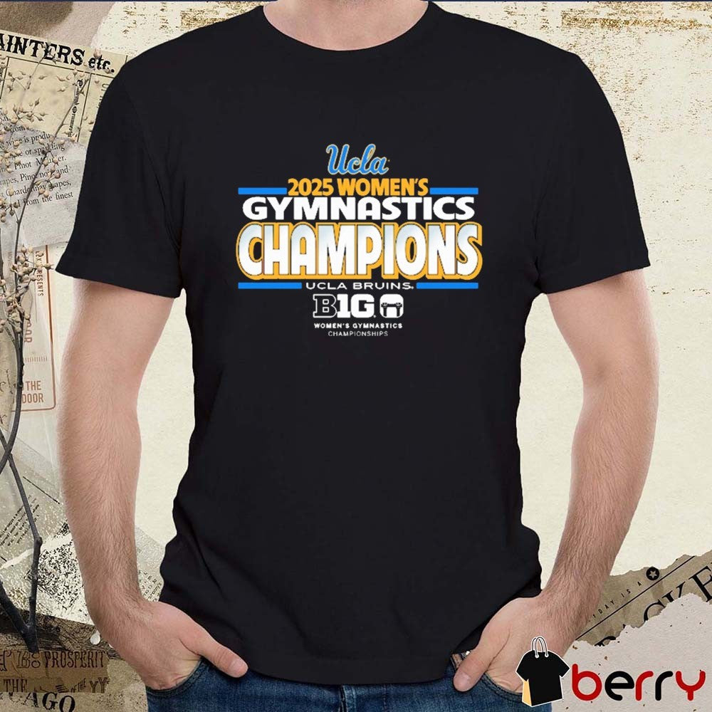 UCLA Bruins 2025 NCAA Big Ten Conference Women’s Gymnastics Champions t-shirt