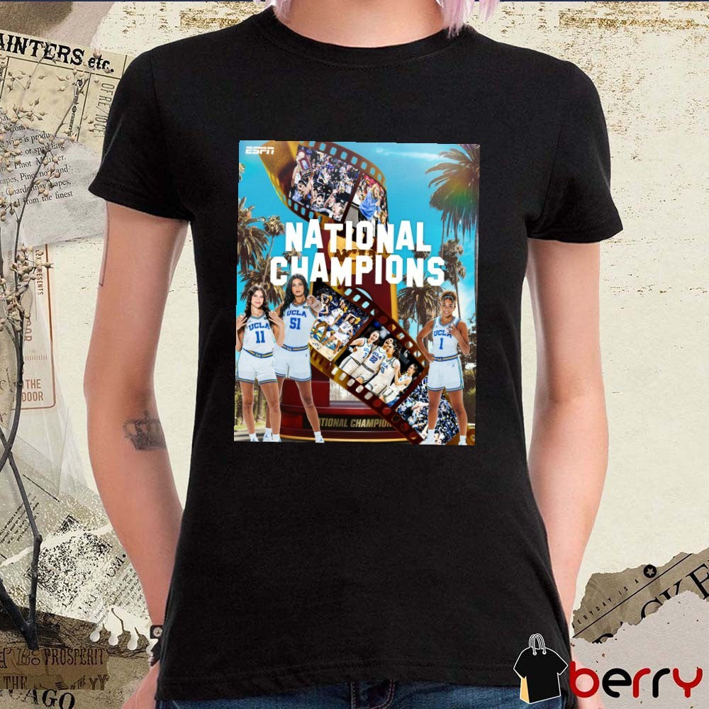 UCLA Bruins 2026 NCAA Women’s Basketball National Champions Lights Camera Championship Poster t-shirt