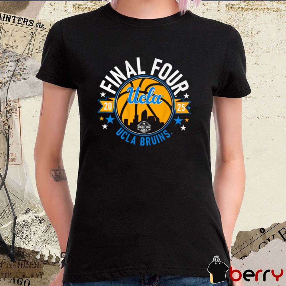 UCLA Bruins Basketball 2025 Final Four NCAA March Madness t-shirt