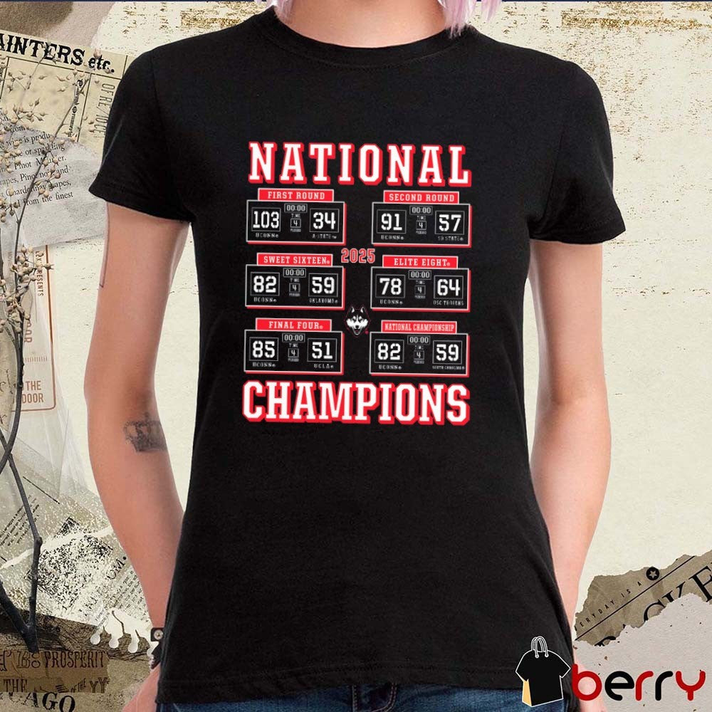 UConn Huskies NCAA Women’s Basketball National Champions Elite Eight Final Four Schedule 2025 Win South Carolina Gamecocks t-shirt