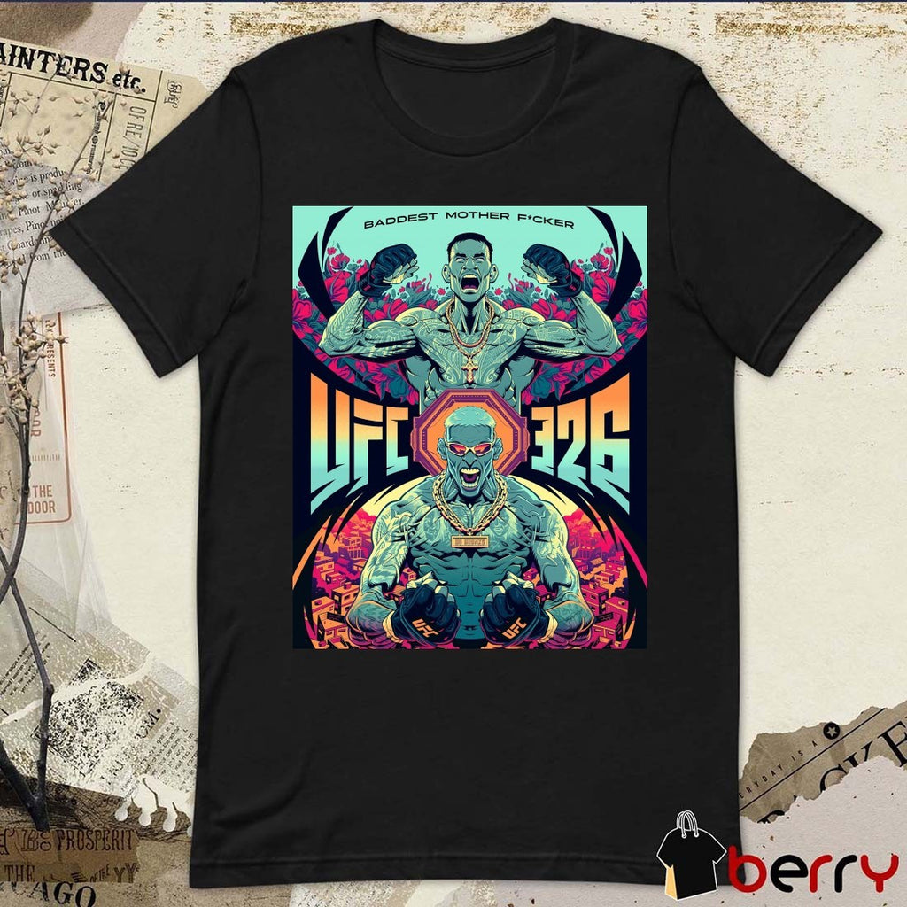 UFC 326 Baddest Mother Fucker Charles Do Bronx Oliveira Poster t-shirt