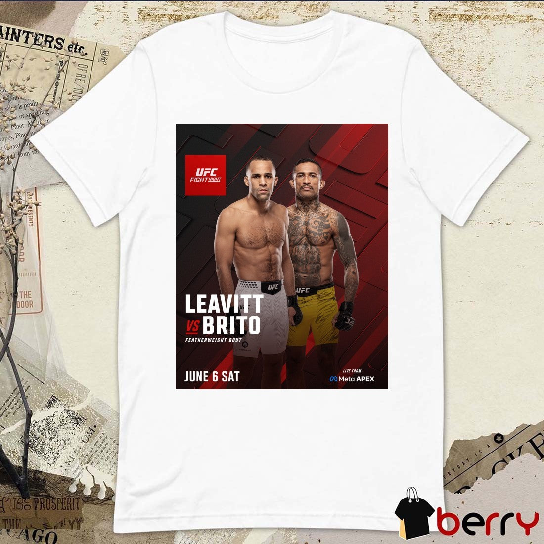 UFC Fight Night Leavitt Vs Brito Featherweight Bout June 6, 2026 Poster t-shirt
