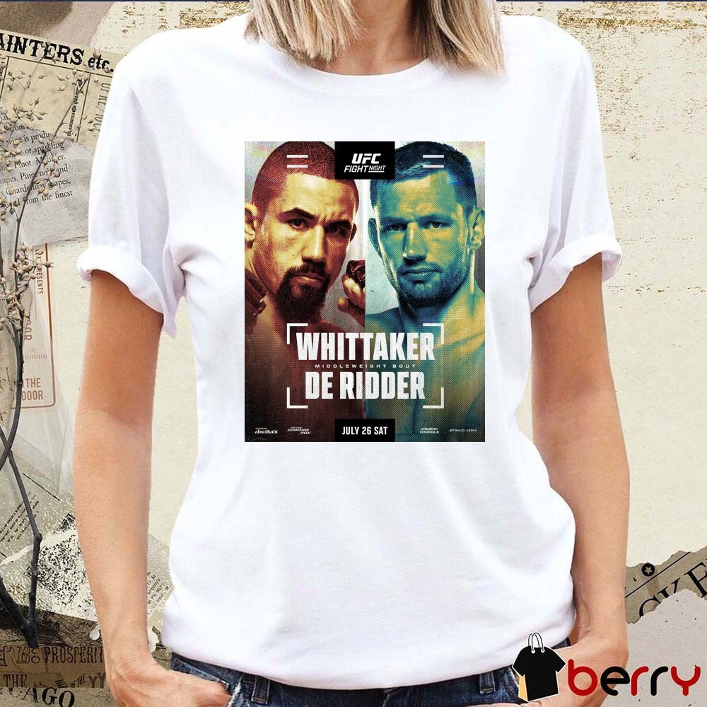 UFC Fight Night Robert Whittaker Vs Reinier de Ridder Middleweight Bout July 26 2025 Poster t-shirt