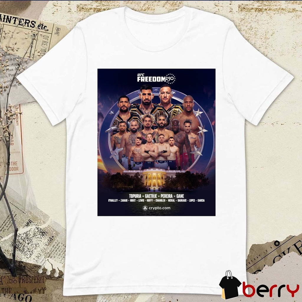 UFC Freedom 250 Topuria Gaethje Pereira Gane 2026 Poster t-shirt