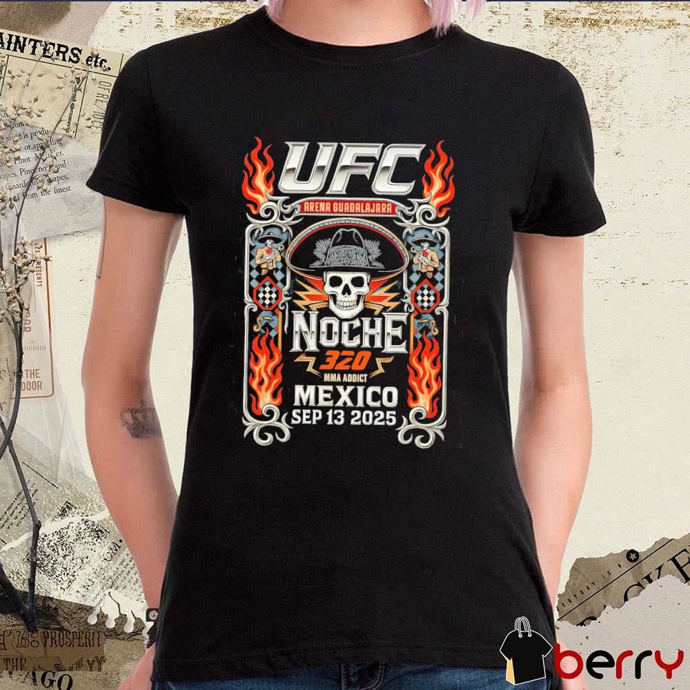 UFC Noche UFC 320 Arena Guadalajara Noche 320 MMA Addict Mexico Sep 13 2025 Vintage Retro t-shirt