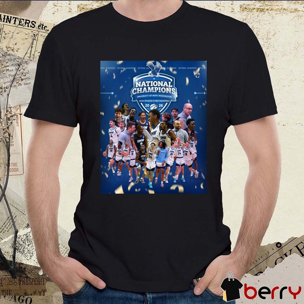 UMW Athletics National Champions University Of Mary Washington NCAA DIII Men’s Basketball 2026 Poster t-shirt