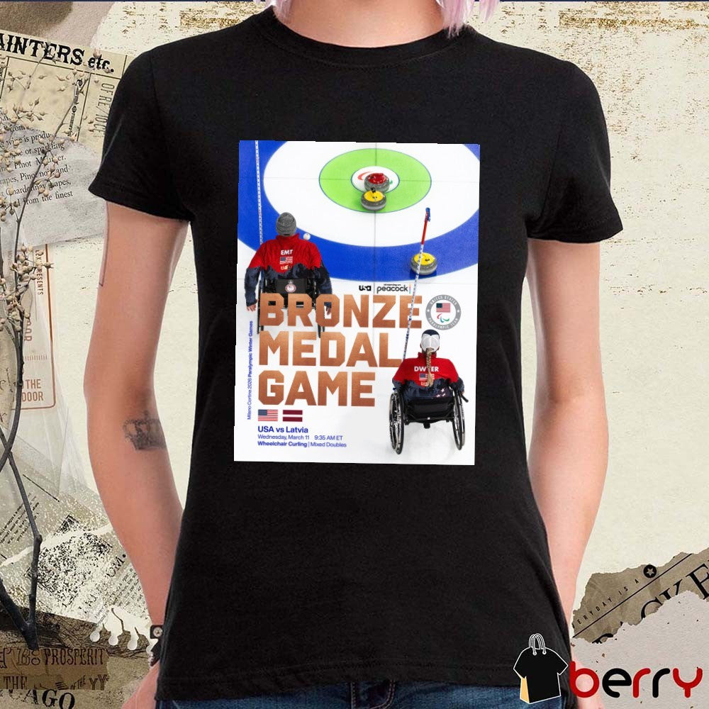 USA Vs Latvia March 11 2026 Wheelchair Curling Mixed Doubles Bronze Medal Game Poster t-shirt