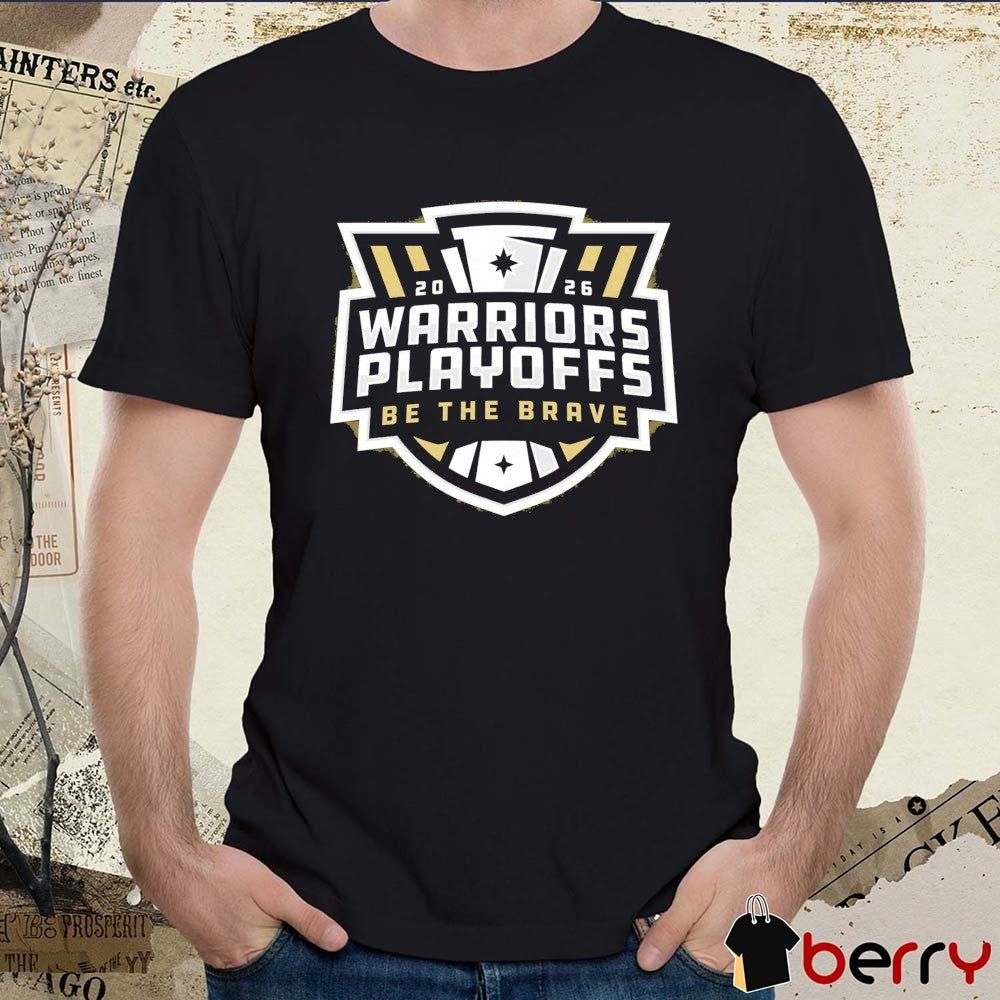 Vancouver Warriors 2026 Warriors Playoffs Be The Brave Logo t-shirt