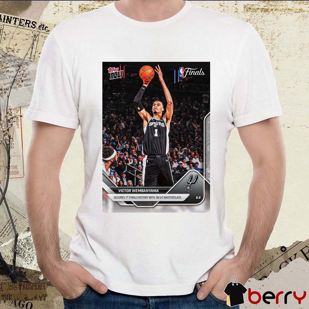 Victor Wembanyama Secures 1st Finals Victory With 30 5 5 Masterclass 2025-26 NBA Topps NOW t-shirt