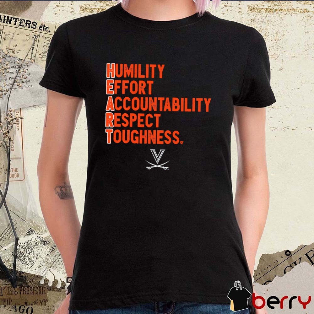 Virginia Cavaliers H.E.A.R.T. 2025 Humility Effort Accountability Respect Toughness t-shirt