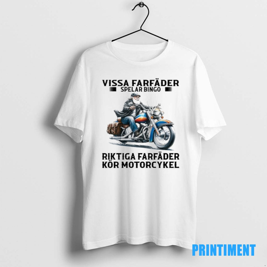 Official Vissa Forfader Spelar Bingo Riktiga Forfader Kor Motorcykel Tee Sweater
