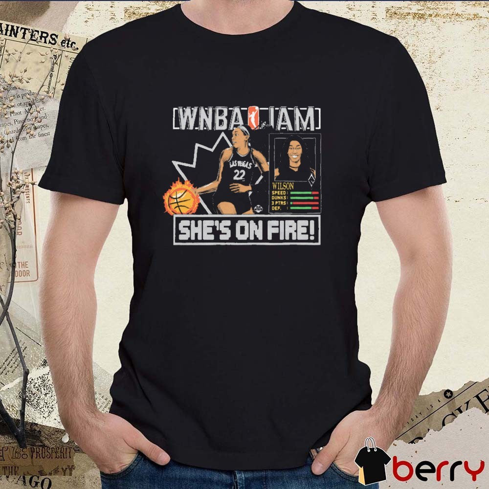 WNBA Jam She’s On Fire Las Vegas Aces Basketball A’ja Wilson 2025 t-shirt
