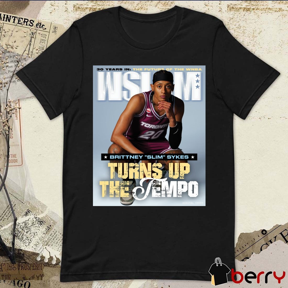 WSLAM 30 Years In The Future Of The WNBA Brittney Slim Sykes Turn Up The Tempo Toronto Tempo Poster t-shirt