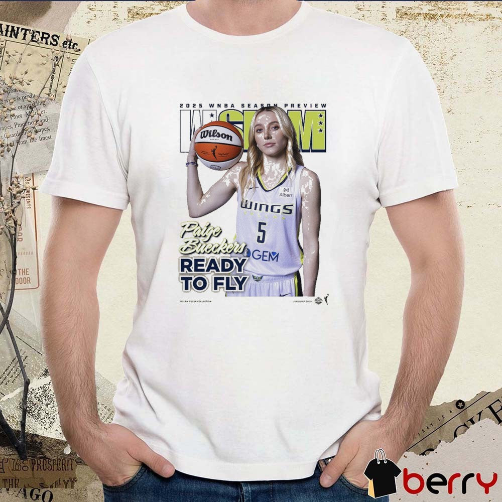 WSLAM Paige Bueckers 2025 WNBA Season Preview Dallas Wings Ready To Fly SLAM t-shirt
